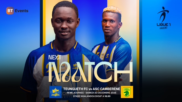 TEUNGUETH FC vs AS CAMBERENE